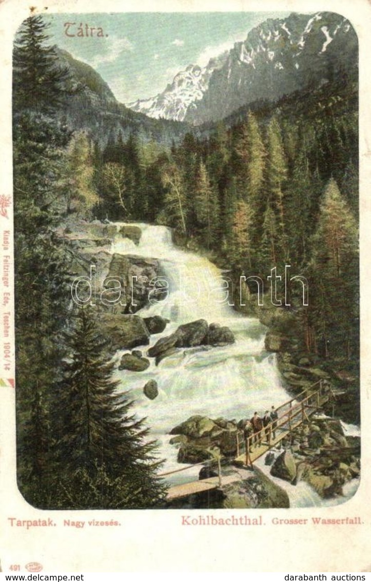 * T2/T3 Tátra, Tarpatak, Nagy Vízesés, Híd. Kiadja Feitzinger Ede 1904/14. / Kohlbachthal, Grosser Wasserfall / Waterfal - Ohne Zuordnung