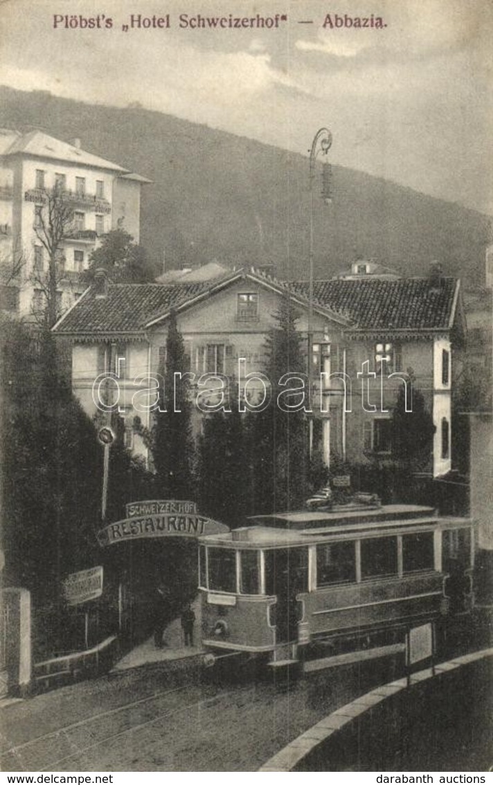 ** T2/T3 Abbazia, Opatija; Plöbst's Hotel Schweizerhof / Hotel And Restaurant With Tram. Josip Skrablin Fotograf  (EK) - Zonder Classificatie