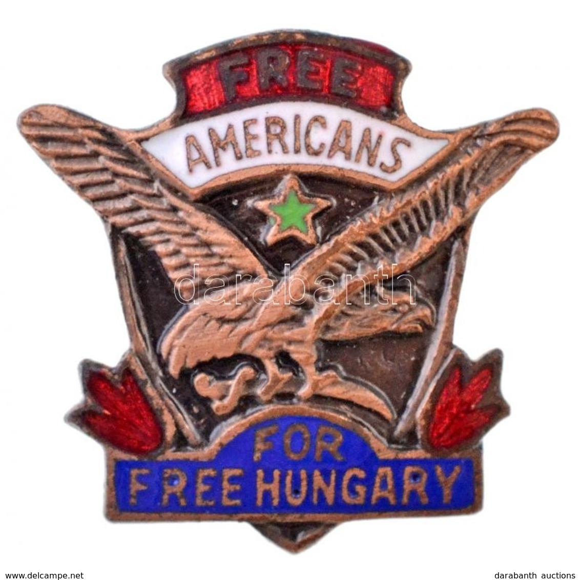 DN 'Szabad Amerikaiak, Szabad Magyarországért (Free Americans For Free Hungary)' Zománcozott Fém Jelvény (21x20mm) T:2 - Ohne Zuordnung