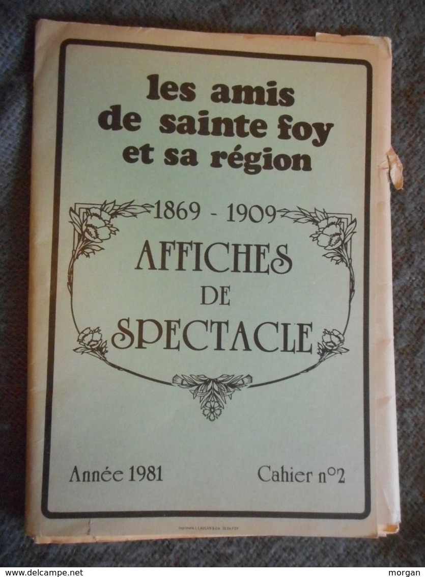 GIRONDE, SAINTE FOY LA GRANDE, 1981, AFFICHES DE SPECTACLE 1869-1909, LES AMIS DE Ste FOY ET SA REGION - Aquitaine