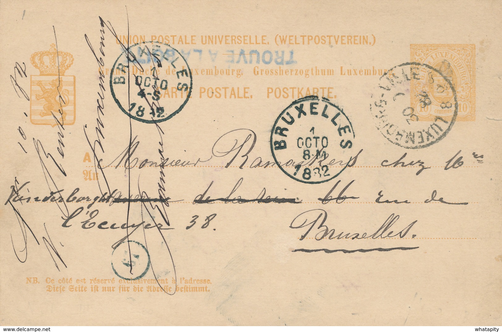 ZZ332 -  Entier De LUXEMBOURG 1882 Vers BRUXELLES - Réexpédié - Griffe TRES RARE En Bleu TROUVE A LA BOITE - Linear Postmarks