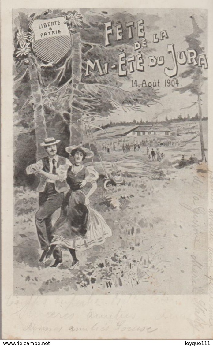 Fete De La Mi-été Du Jura 14 Aout 1904 - Other & Unclassified