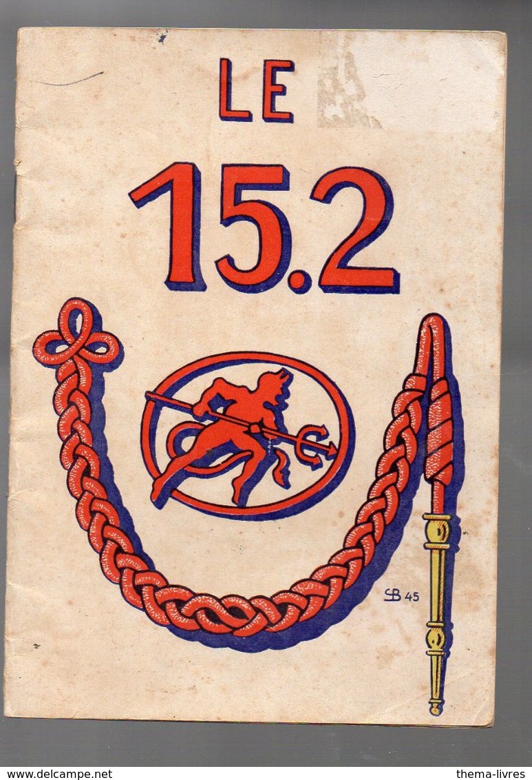 Militaria : Historique Du 15.2 "diable Rouge" 1945 (PPP11135) - Francese