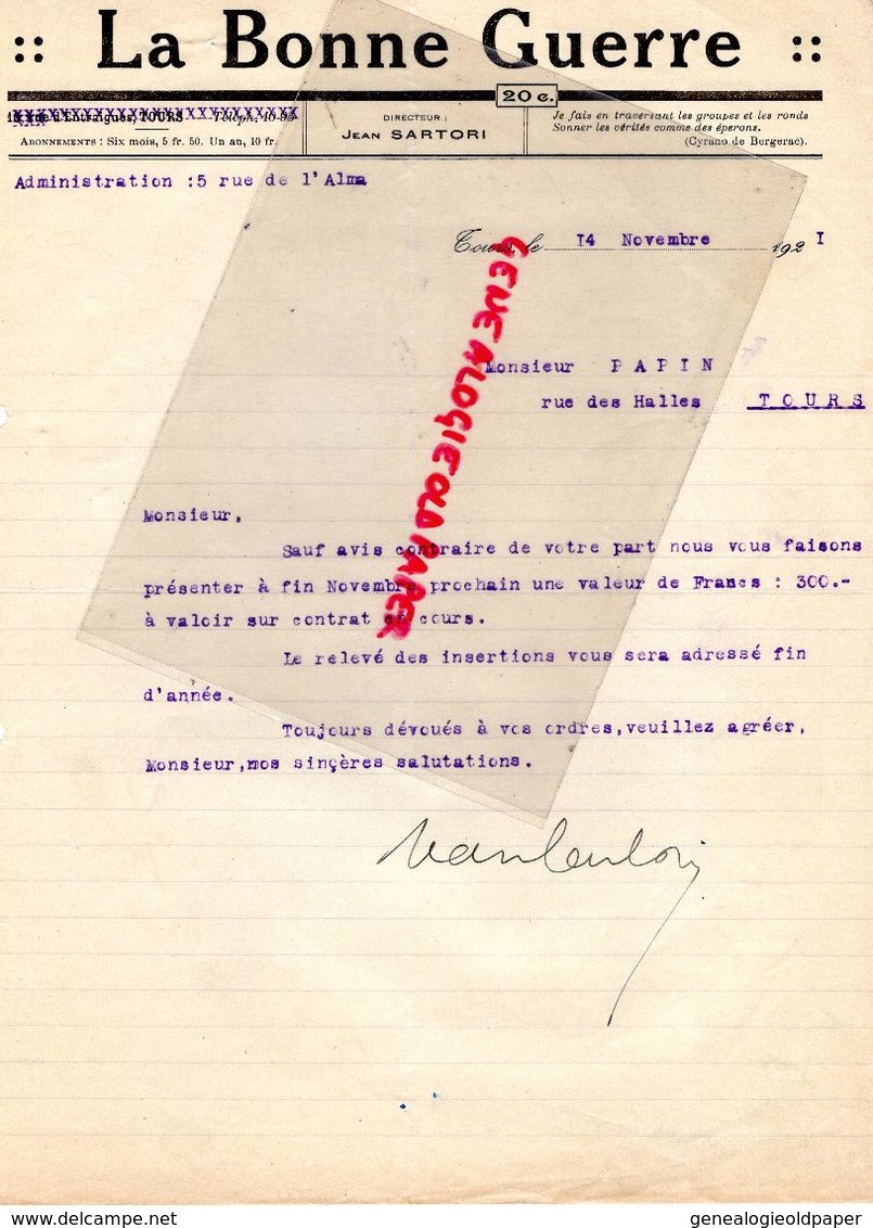 37- TOURS- RARE LETTRE LA BONNE GUERRE - PRESSE JOURNAUX- JEAN SARTORI- 5 RUE DE L' ALMA- 1921 EDITION - Printing & Stationeries