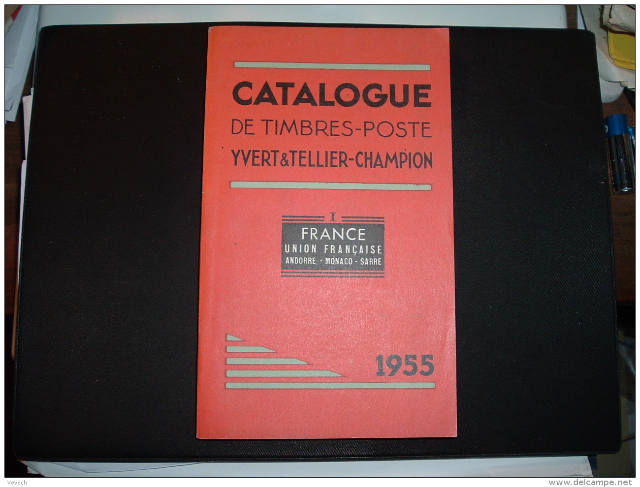 CATALOGUE DE TIMBRES-POSTE YVERT &amp; TELLIER CHAMPION I FRANCE UNION FRANCAISE ANDORRE MONACO SARRE 1955 - Francia