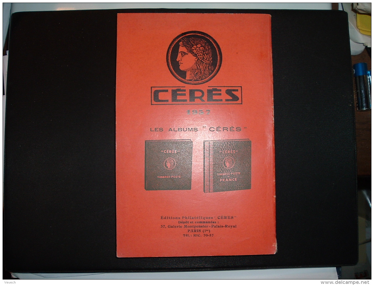 CATALOGUE CERES TIMBRES-POSTE DE FRANCE UNION FRANCAISE ANDORRE MONACO SARRE 1957 15e EDITION - France