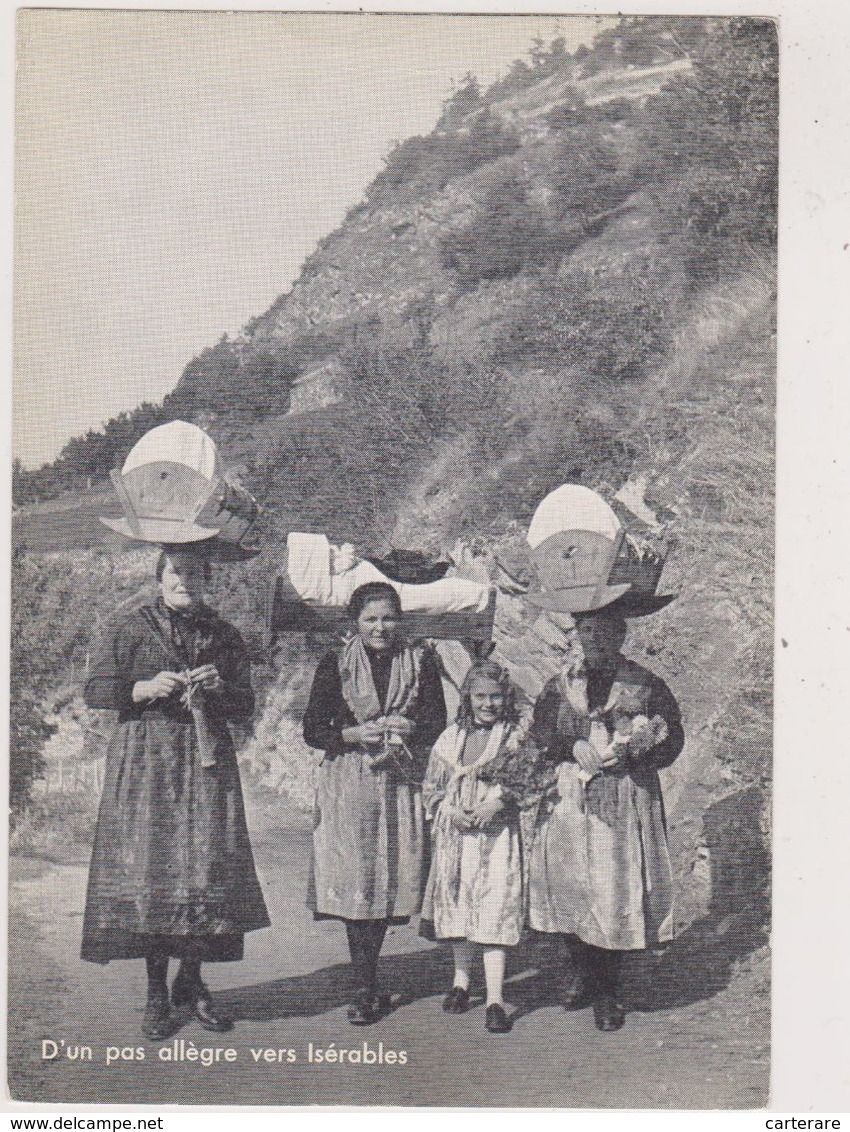 SUISSE,HELVETIA,SWISS,SWITZERLAND,VALAIS,VALLEE ALPINE FERRAZ,ISERABLES,PRES NENDAZ,VILLAGEOISE,FEMME EQUILIBRISTE - Nendaz