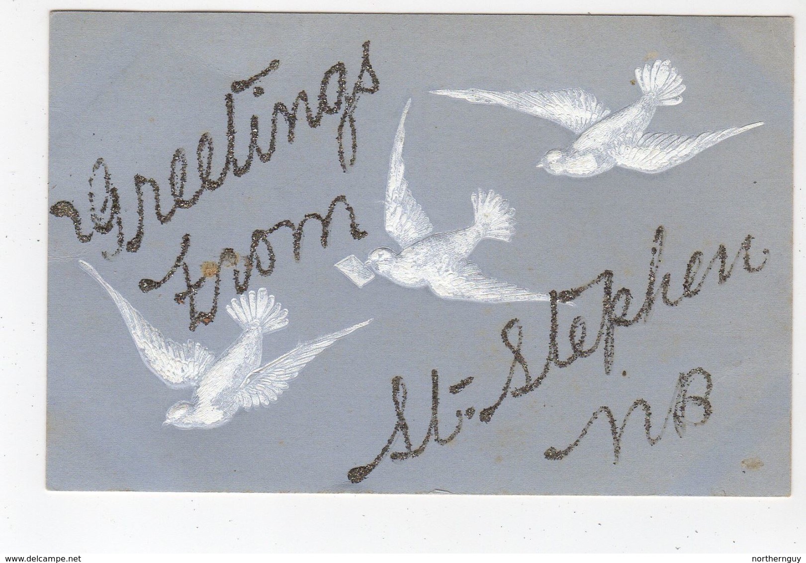 ST. STEPHEN, New Brunswick, Canada, Greetings From, White Doves, Glitter  Pre-1920 McCoy Postcard - Other & Unclassified