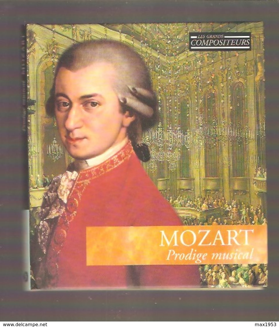 CD + LIVRET - MOZART Prodige Musical - Les Grands Compositeurs - Classique N°1 - 2003 - Classique