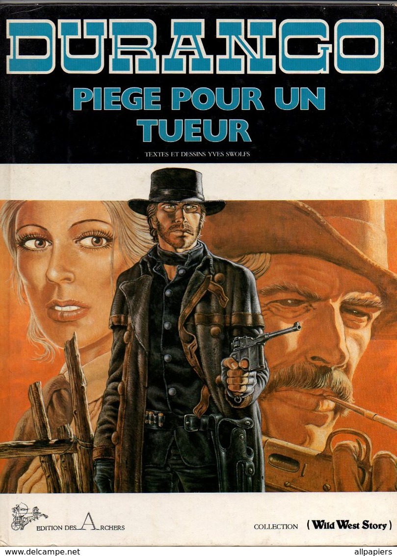 Durango Piège Pour Un Tueur Collection (Wild West Story) Edition Des Archers De 1983 - Durango