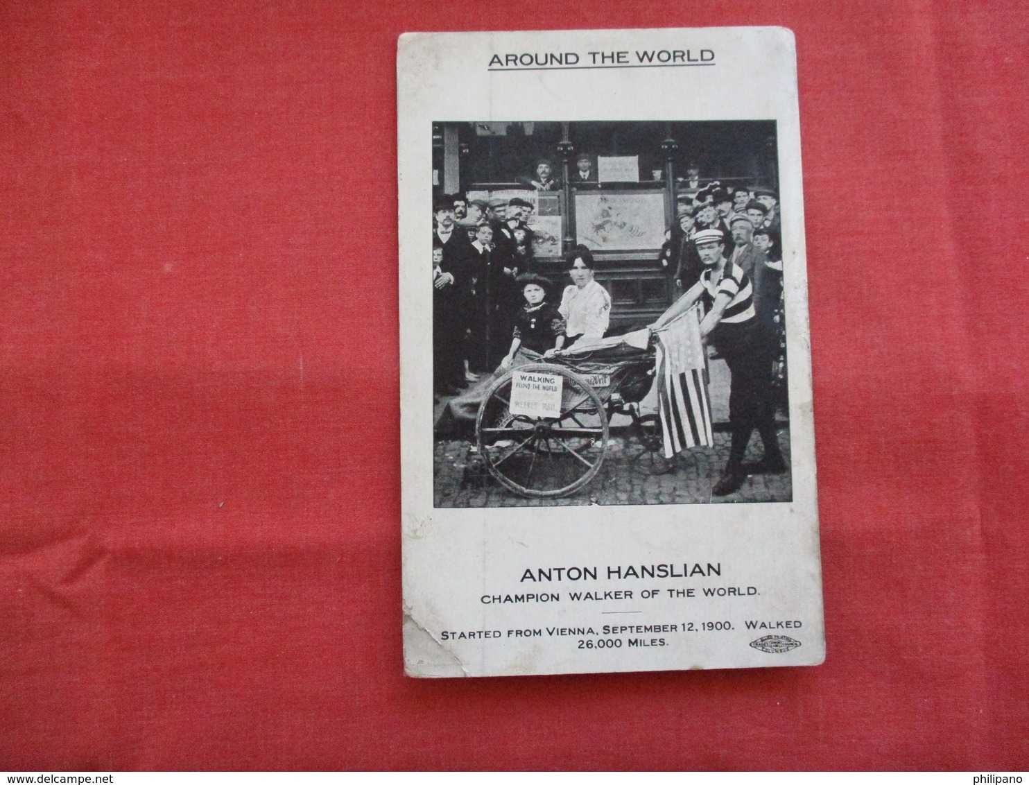 Anton Hanslain Champion Walker Of The World Started From Vienna Walked 26,000 Miles  Sept1900 Stain & Crease  --ref 2907 - Autres & Non Classés