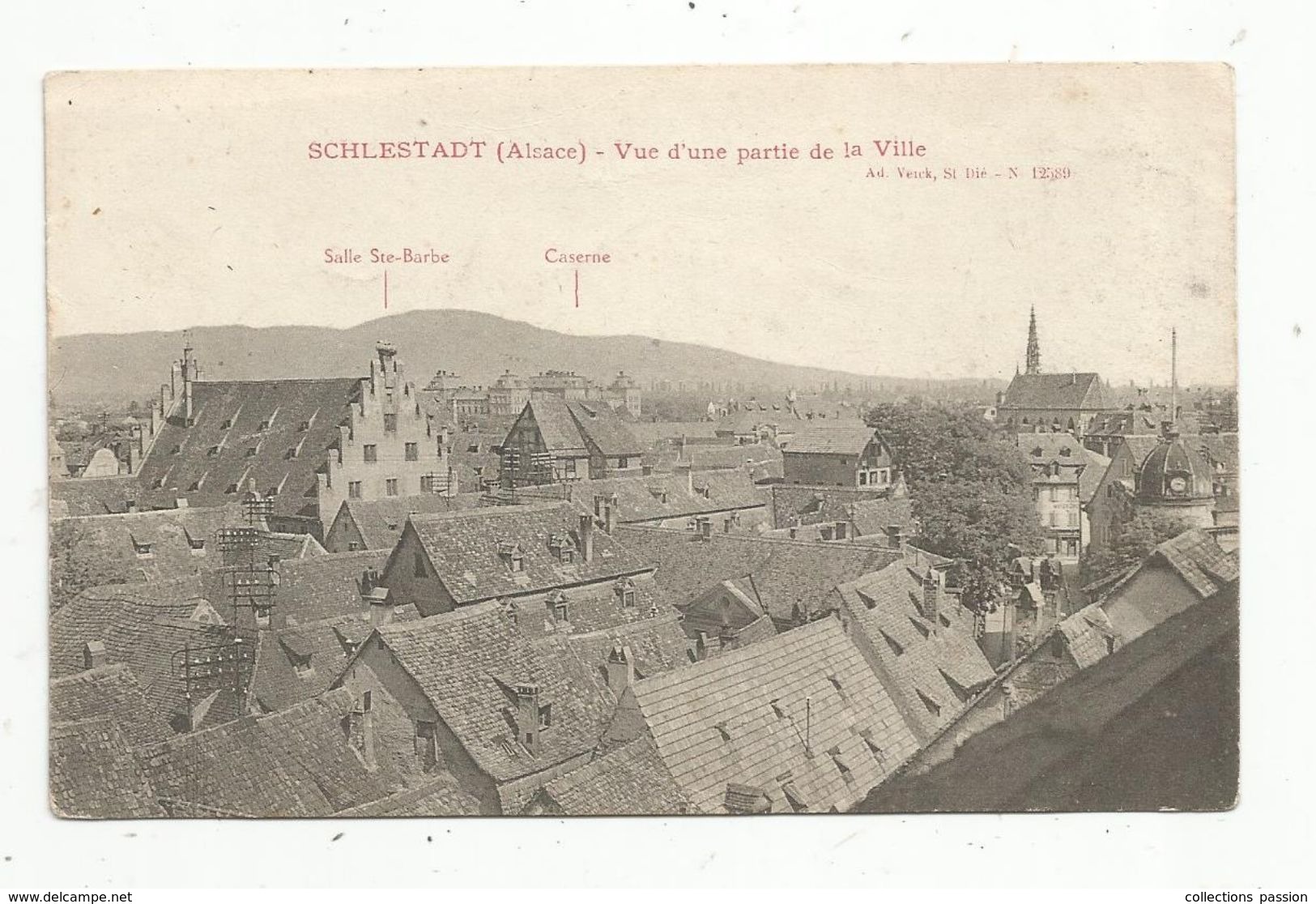 Cp , 67 , SELESTAT , SCHLESTADT , Vue D'une Partie De La Ville , écrite 1921, Ed. Verck , N° 12589 - Selestat