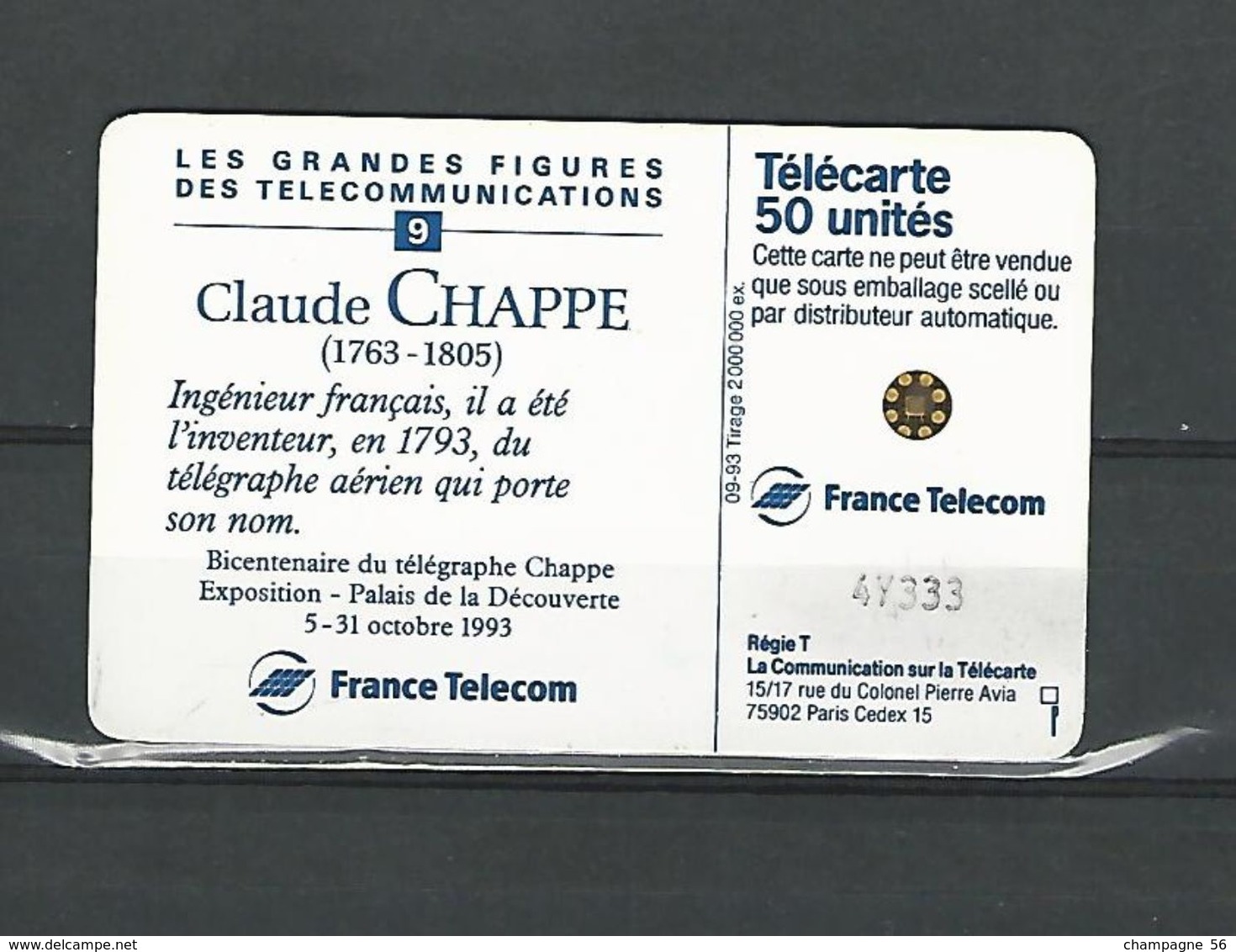 VARIÉTÉS FRANCE TÉLÉCARTE 1993 F438  ?   SC5   09 / 93  CLAUDE CHAPPE  50 UNITÉ  UTILISÉE - Fehldrucke