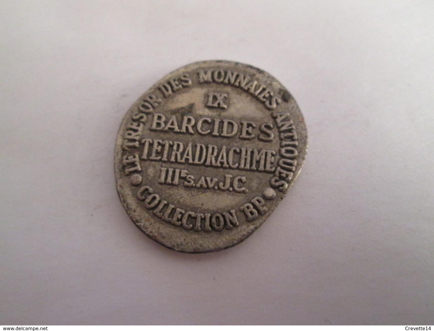 BP PIECE PUBLICITAIRE FIN 60's COPIES DE MONNAIES TRESOR DES MONNAIES ANTIQUES N° IX BARCIDES TETRADRACHME - Fausses Monnaies