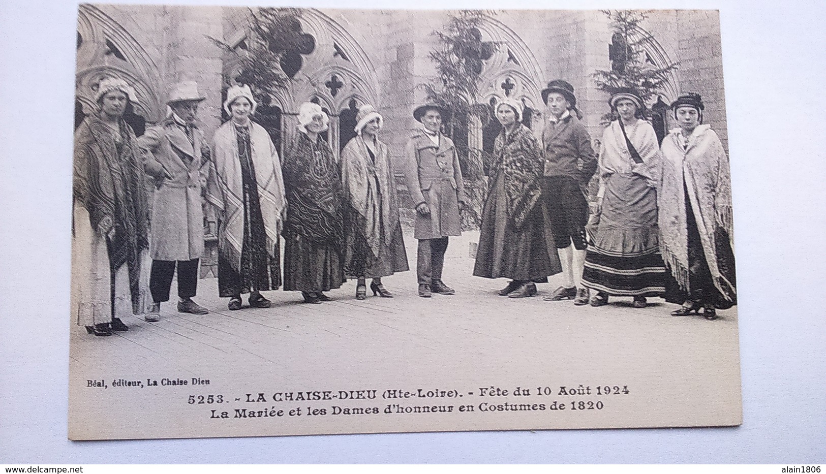 Carte Postale (B6) Ancienne La Chaise Dieu  , Féte Du 10 Aout 1924 - La Chaise Dieu