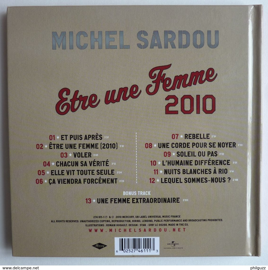 LIVRE CD COLLECTOR édition Limité ETRE UNE FEMME Michel SARDOU - HUGAULT 2010 AVEC 3 XL ET UN CD - Discos & CD
