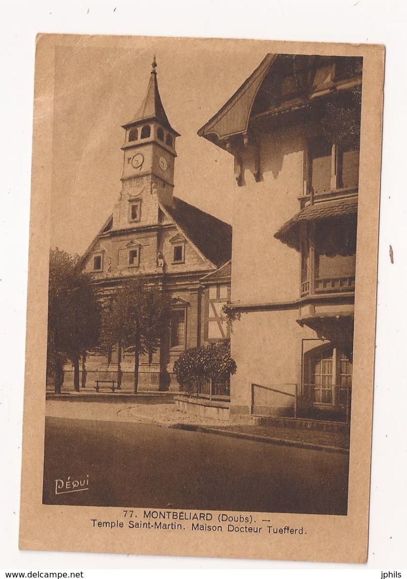 ( 25 ) MONTBELIARD Temple Saint Martin Maison Docteur Tuefferd - Montbéliard