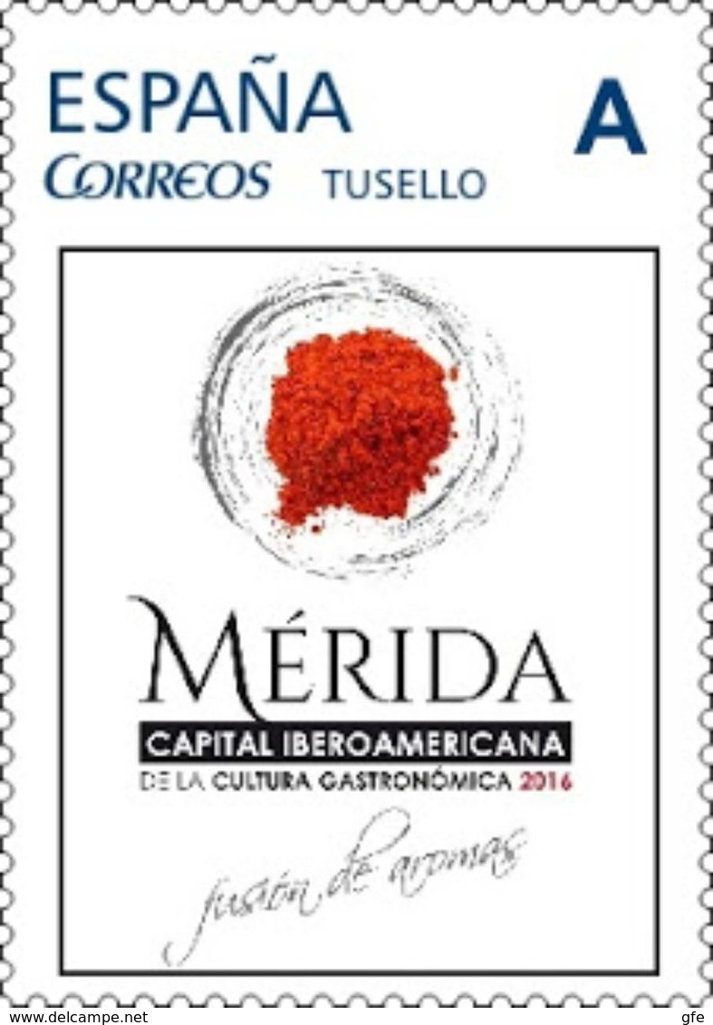 Spain 2016– España “Tu Sello”. Sello Personalizado “Mérida. Capital Iberoamericana De La Cultura Gastronómica” - Alimentación