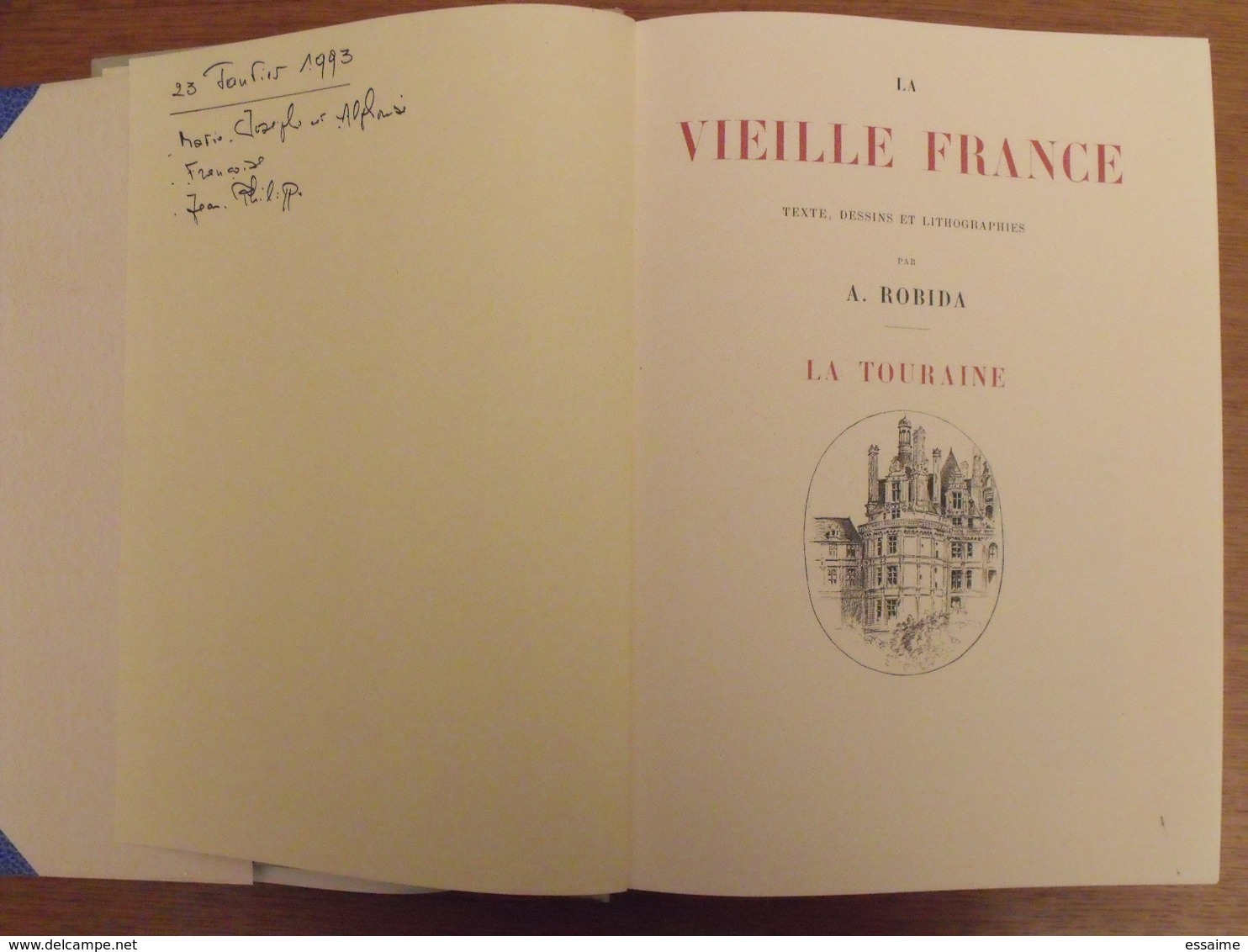 Touraine et les bords de la Loire. par Robida.  La vieille France. 1992. superbes dessins