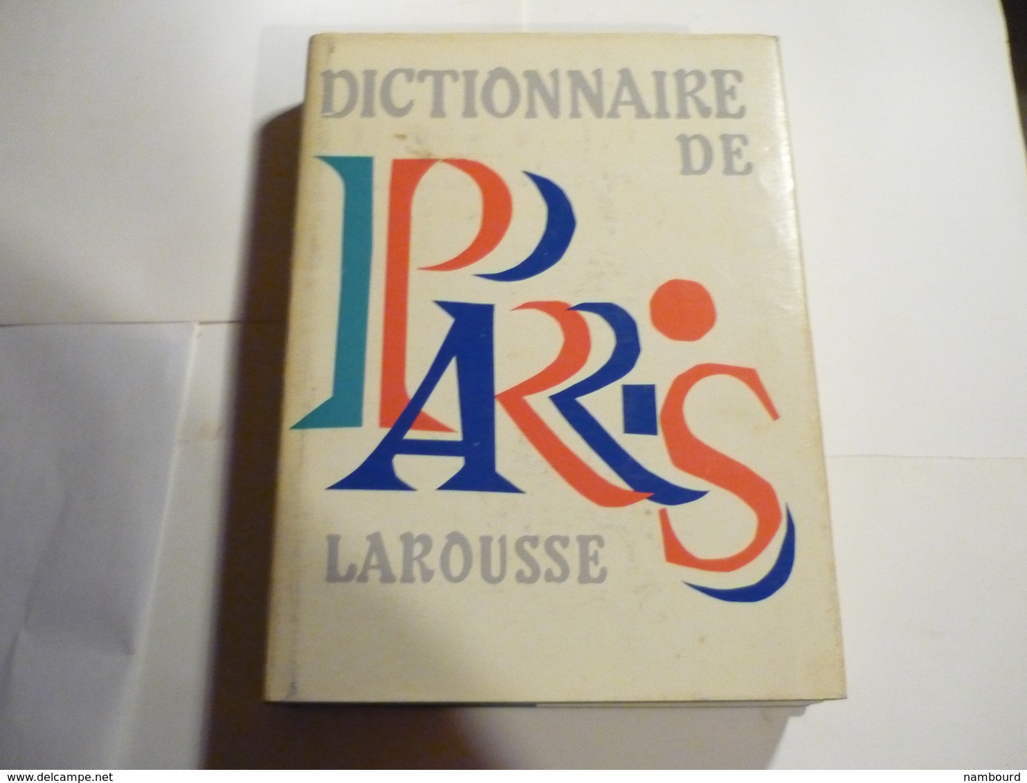 Dictionnaire De Paris Larousse 1964 - Woordenboeken