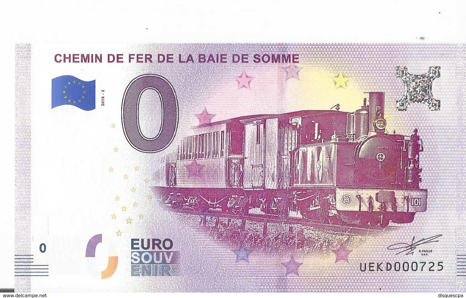 °  Billet  2018 CHEMIN DE FERDE LA BAIE  SOMME   °  BILLET   SOUVENIR TOURISTIQUE  ° N° 725 PORT GRATUIT POIR LA FRANCE - Autres & Non Classés