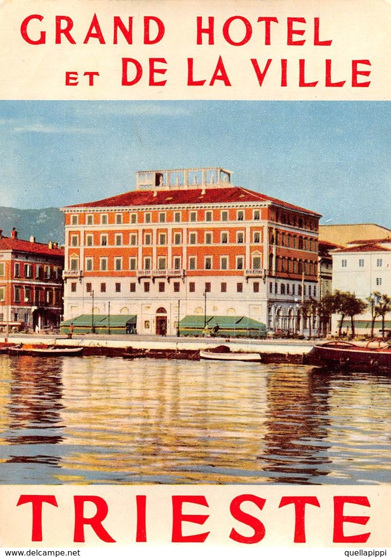 D7542 "ITALIA - TRIESTE - GRAND HOTEL RET DE LA VILLE" ETIC. ORIG. LUGGAGE LABEL - Hotel Labels