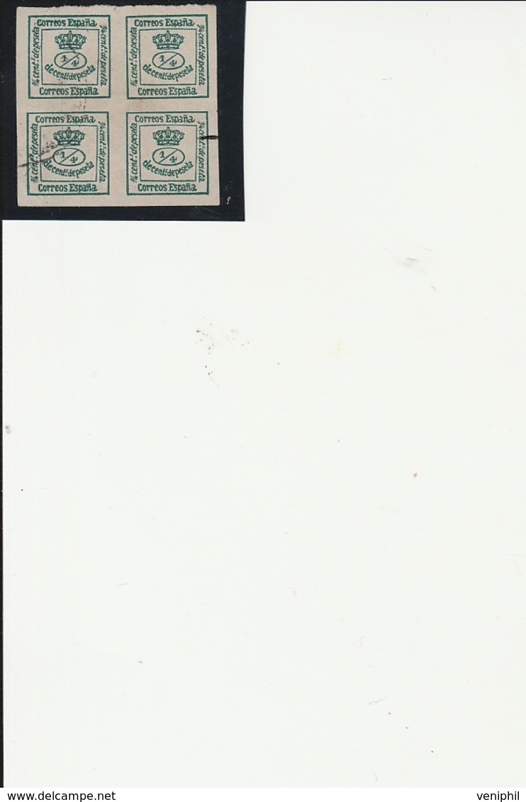 TIMBRE ESPAGNE N° 140 -BLOC DE 4 Oblitere -ANNEE 1873 -  COTE : 30 € - Usati