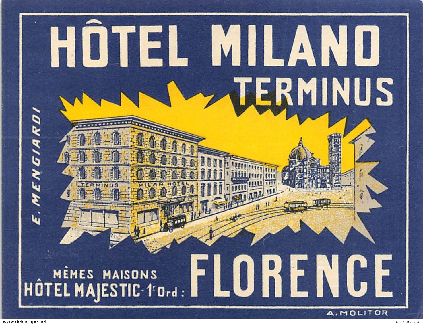 D7548 "ITALIA - LOMBARDIA - FIRENZE - HOTEL MILANO TERMINUS" TRAM WAY. ETIC. ORIG. LUGGAGE LABEL - Adesivi Di Alberghi