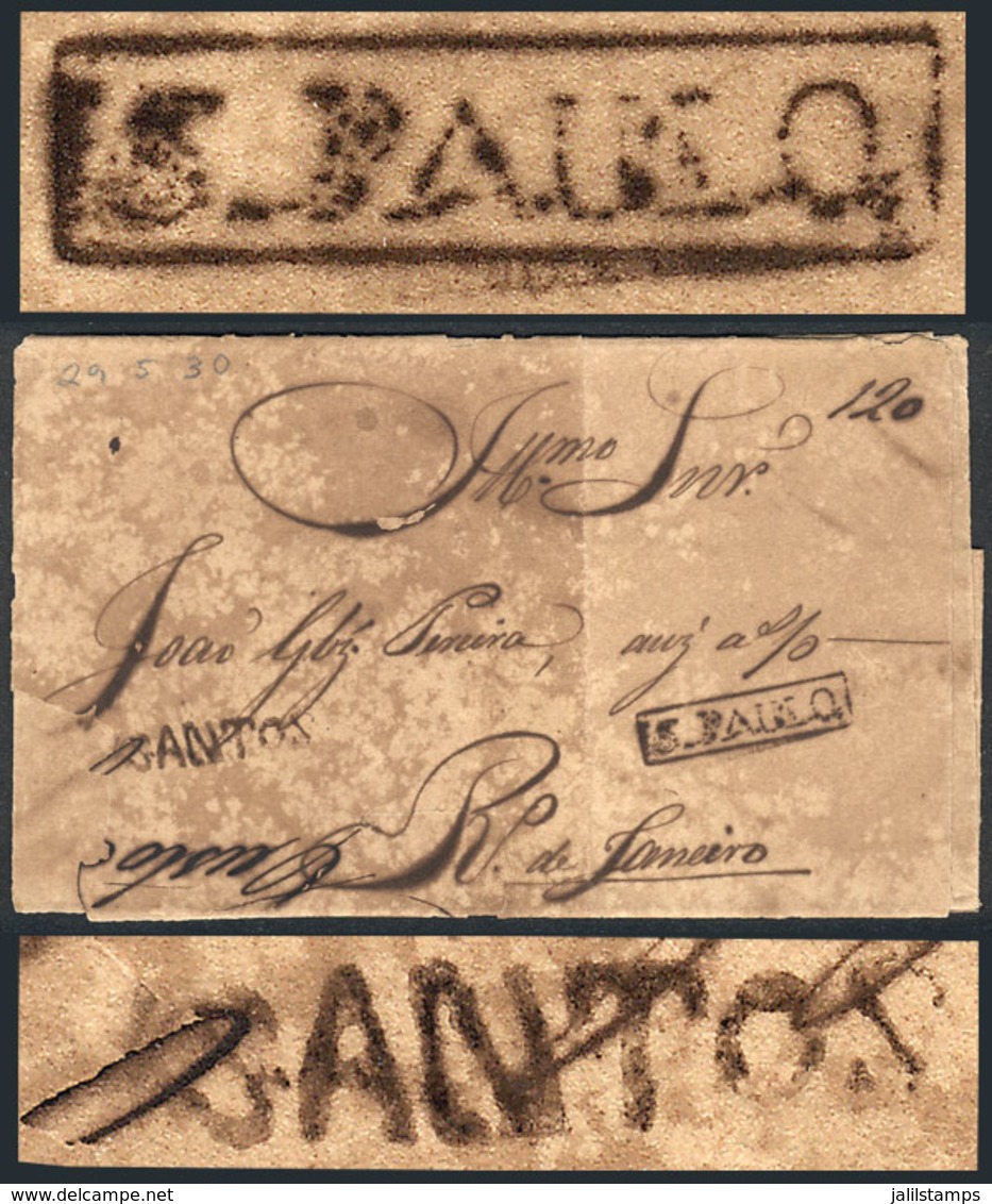 180 BRAZIL: Folded Cover Sent To Rio De Janeiro On 29/AP/1830, With SANTOS (P-SP-39) And Framed S.PAULO Markings, Sepia  - Sonstige & Ohne Zuordnung