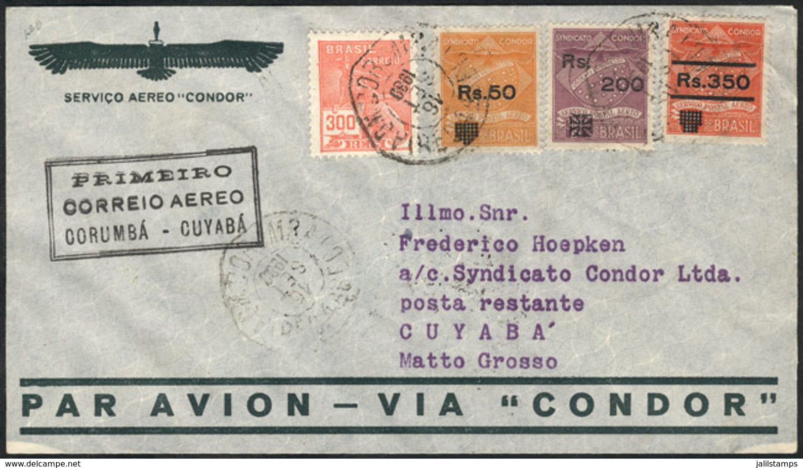 324 BRAZIL: 16/SE/1930 First Airmail Flight CORUMBÁ - CUYABÁ Via Condor: Cover Franked With Surcharged Stamps RHM.K-12,  - Sonstige & Ohne Zuordnung