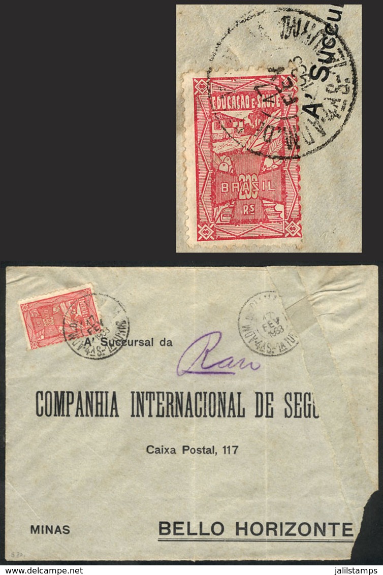 394 BRAZIL: Cover Sent To Belo Horizonte On 17/FE/1933, Franked With A REVENUE STAMP Of 200Rs., Opening Defects, Very Ra - Otros & Sin Clasificación
