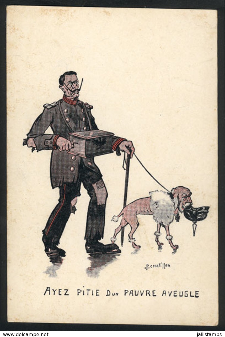 975 FRANCE: Caricature Of World War I, Artist Signed P.Chatillon, "Ayez Pitié D'un Pauvre Aveugle", VF Quality" - Altri & Non Classificati
