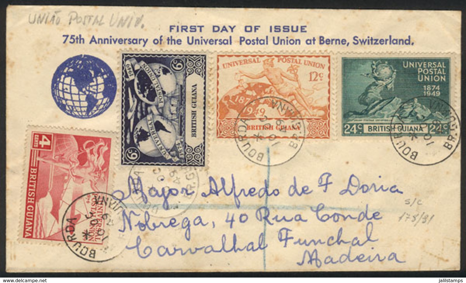 1018 BRITISH GUIANA: Cover Franked With The Set Of UPU 75th Anniversary And Cancelled BOURDA 10/OC/1949 (first Day Of Is - British Guiana (...-1966)