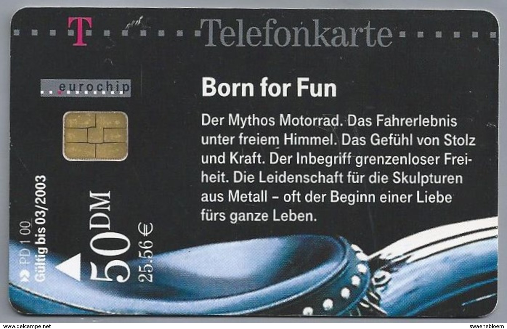 DE.- Duitsland. Telefonkarte 50 DM. 25.56 €. Born For Fun. Motorrad. Motor. Liebe Fürs Ganze Leben. PD 1 00 - P & PD-Reeksen : Loket Van D. Telekom