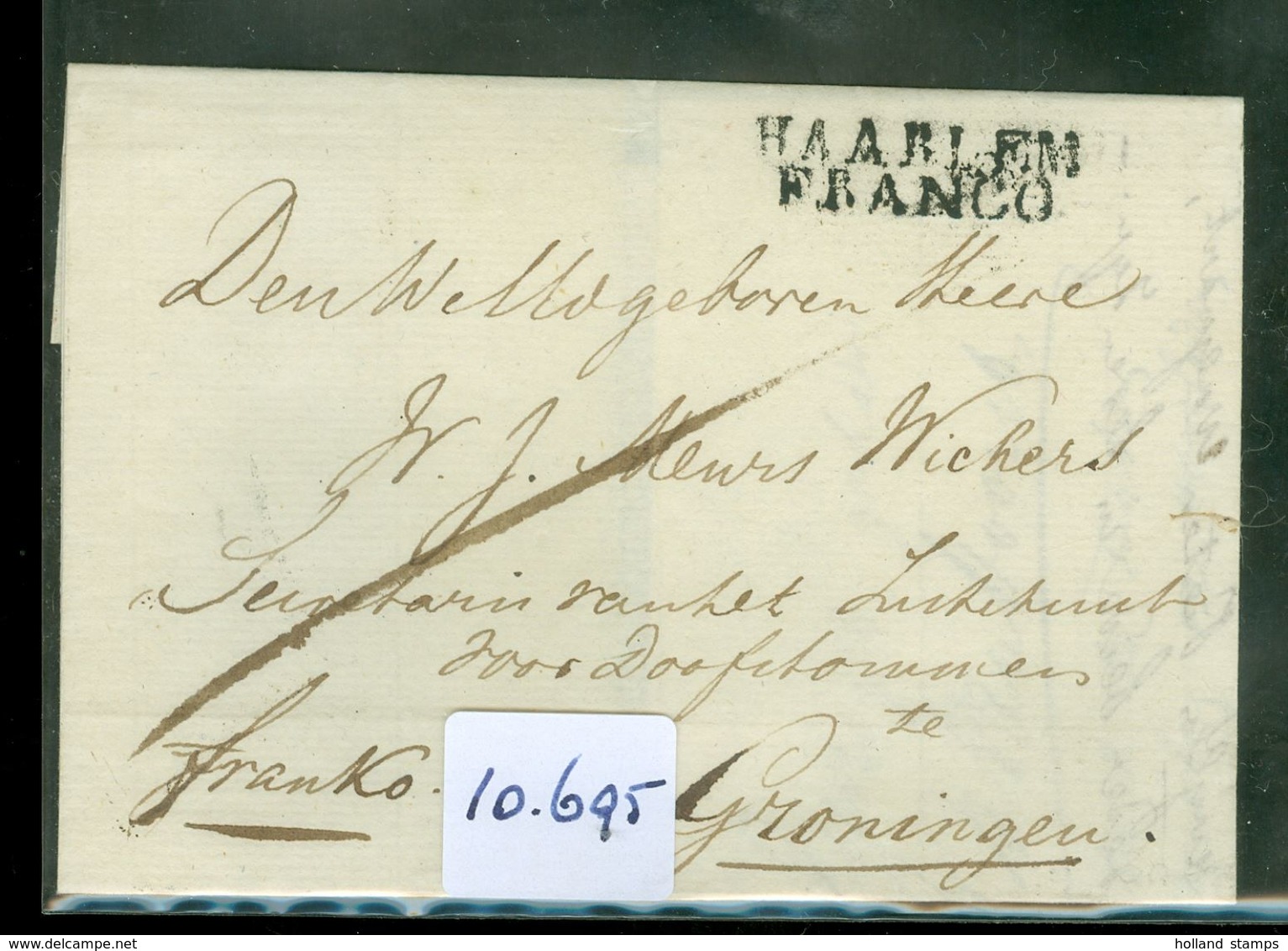 HANDGESCHREVEN BRIEF Uit 1822 Gelopen Van FRANCO HAARLEM Naar GRONINGEN (10.695) - ...-1852 Precursori