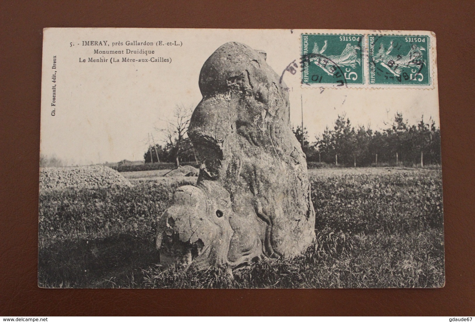 IMERAY Près GALLARDON (28) - MONUMENT DRUIDIQUE - LE MENHIR - LA MERE AUX CAILLES - Autres & Non Classés