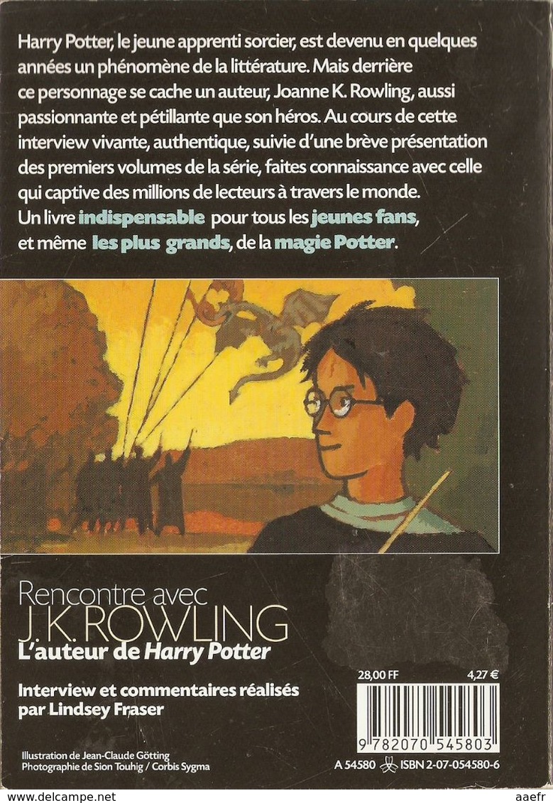 Rencontres Avec J.K. Rowlings - Auteure De Harry Potter - Gallimard 2001 - Harry Potter