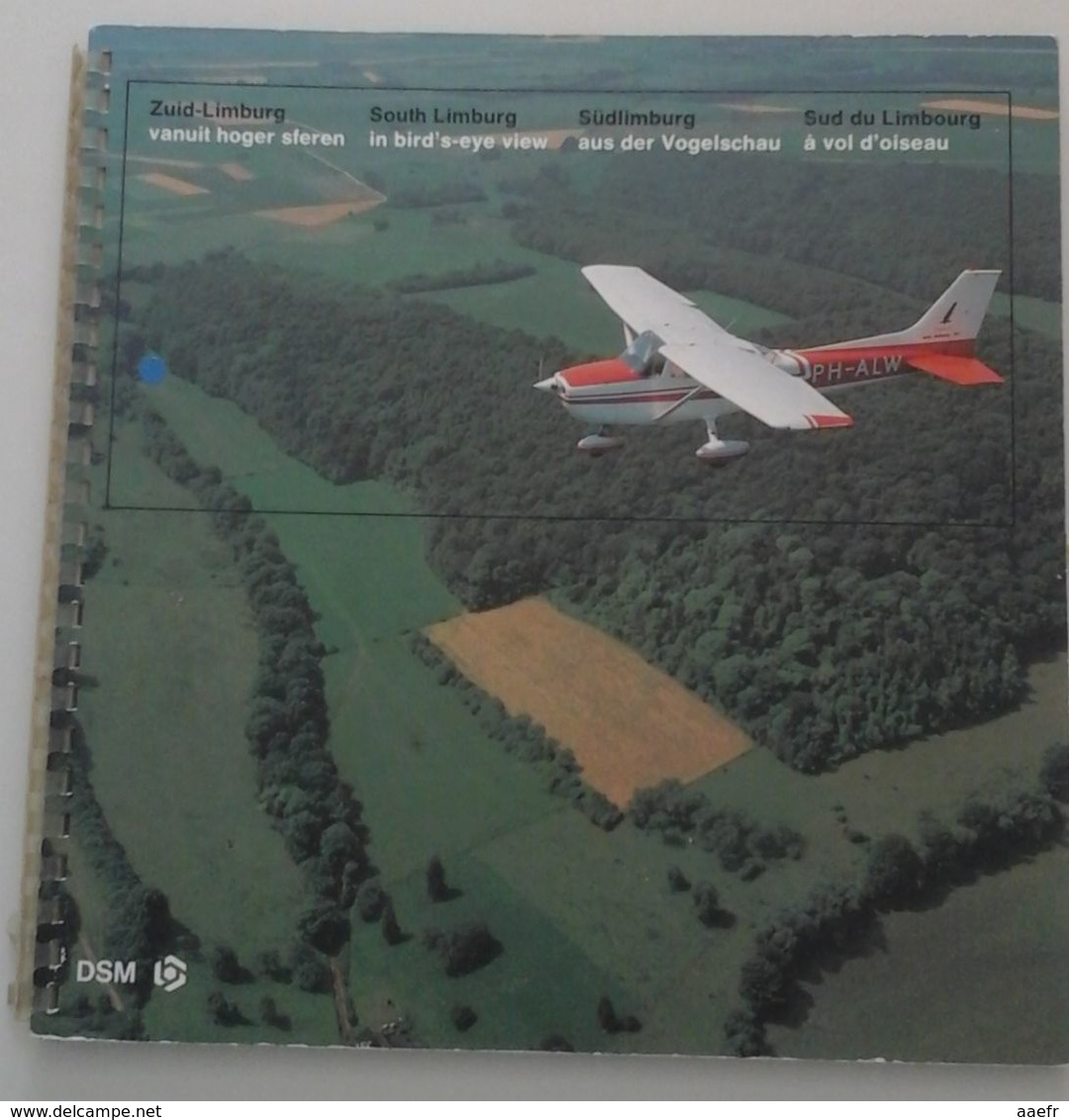 Zuid-Limburg Vanuit Hoger Sferen - Le Sud-Limbourg à Vol D'oiseau - DSM 1979 - Geografía