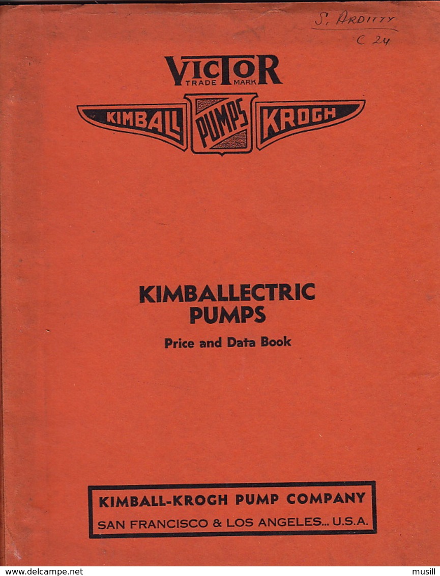 Kimball-Krogh Pump Company. Kimballectric Pumps. San Francisco & Los Angeles. Price And Data Book. - 1900-1949