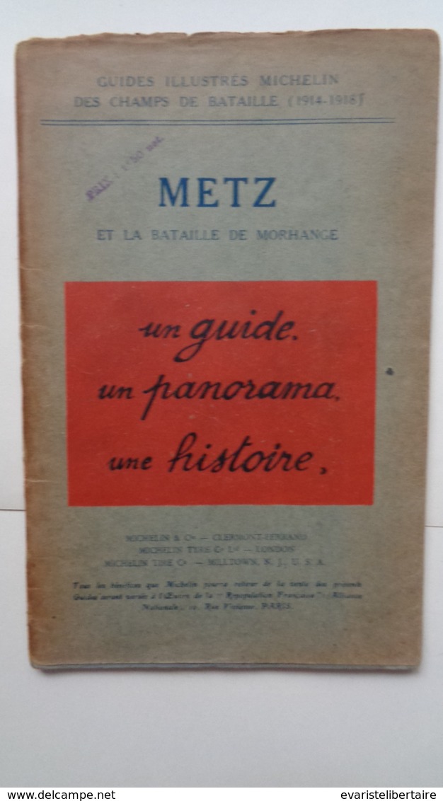 Guides Illustrés Michelin Des Champs De Bataille:METZ  Et La Bataille De Morhange - Guerre 1914-18