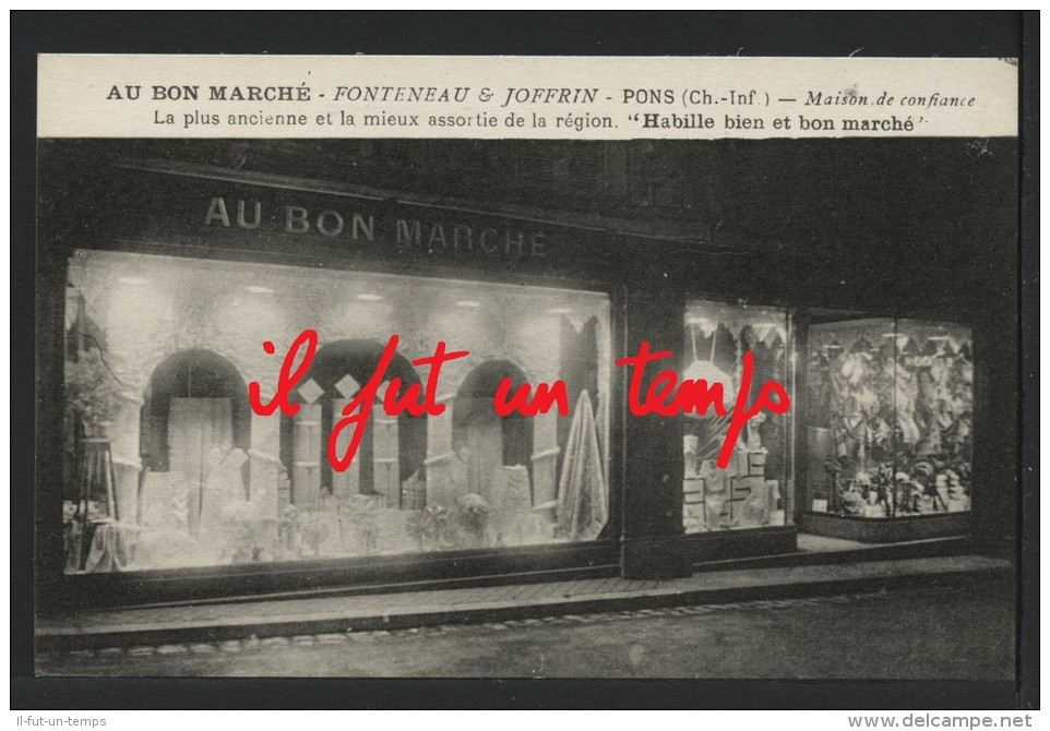 17 PONS - AU BON MARCHE - Fonteneau &amp; Joffrin - Maison De Confiance " Habille Bien Et Bon Marché " - Pons