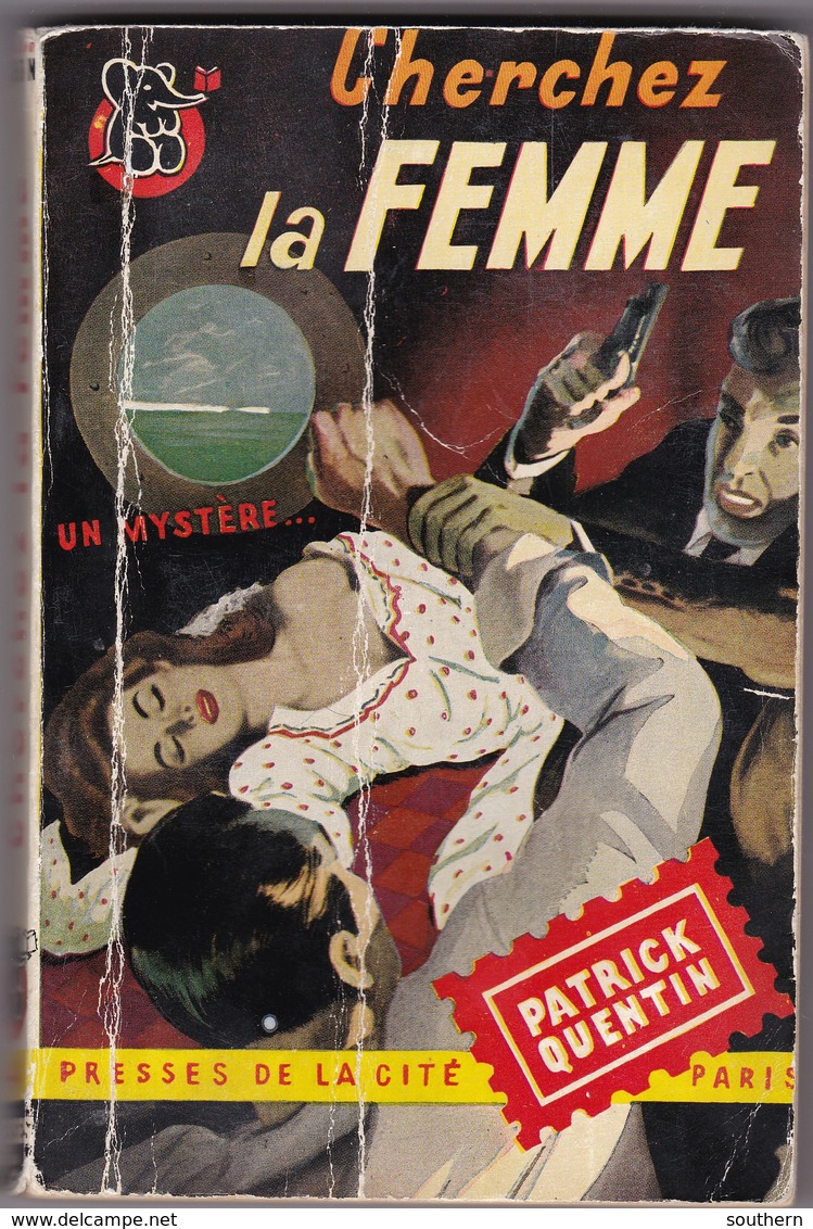 Un Mystère N° 41 Patrick Quentin " Cherchez La Femme "  Etat Correct - Presses De La Cité