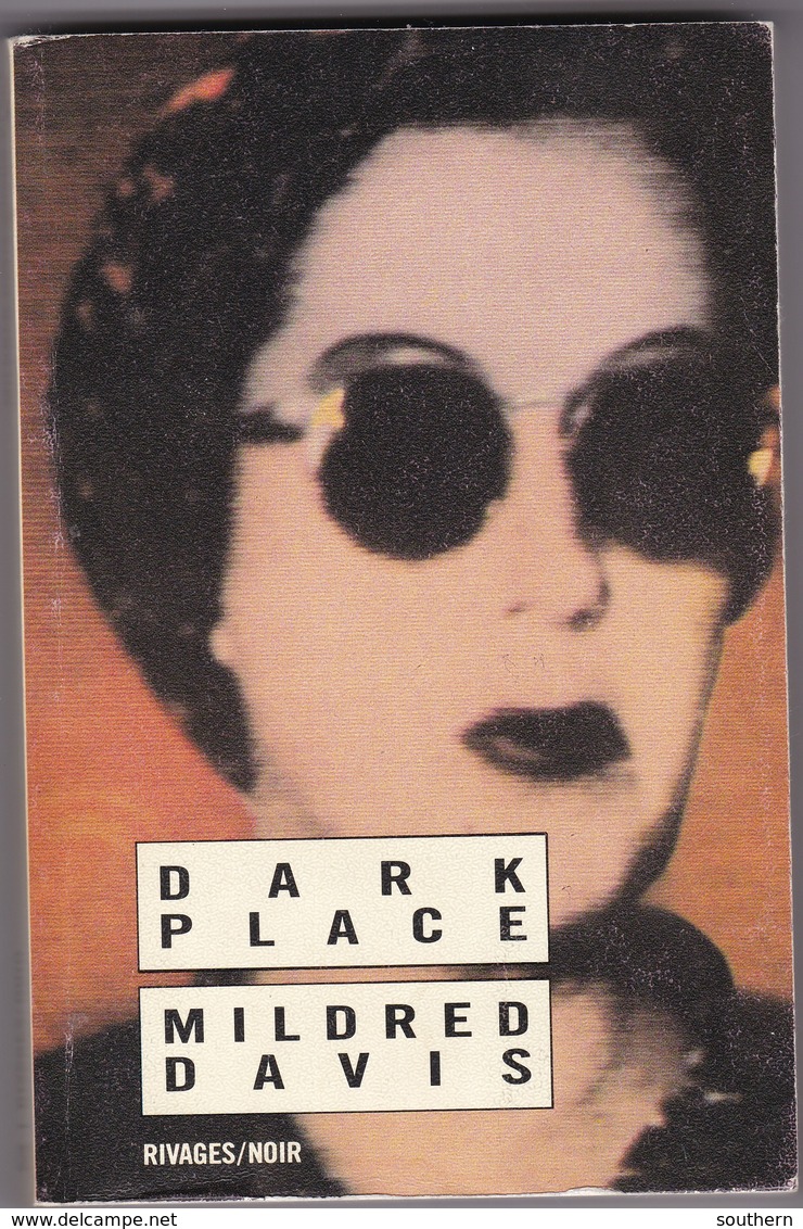 Rivages Noir N° 10 Milfred Davis " Dark Place " " 1986 +++TBE+++ - Rivage Noir