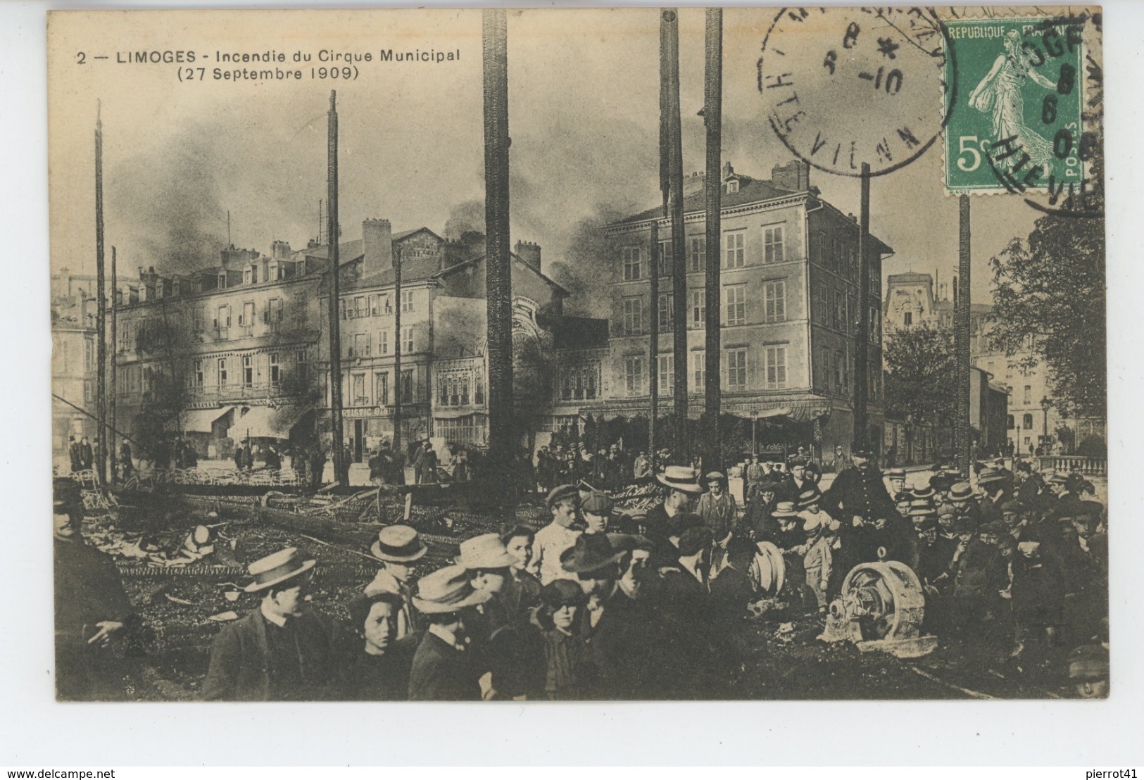 LIMOGES - Incendie Du Cirque Municipal (27 Septembre 1909 ) - Limoges