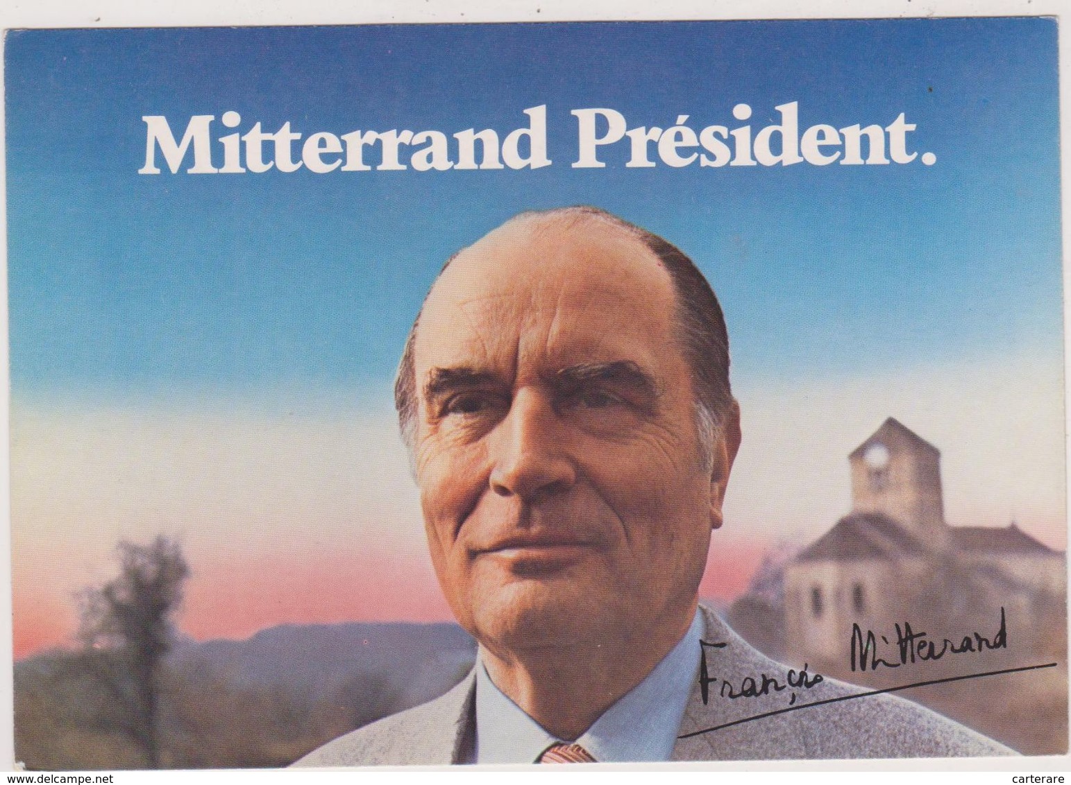Campagne Présidentielle Française,parti Socialiste Et FRANCOIS MITTERRAND,homme Détat Français 1916-1996,record,14ans, - Politieke Partijen & Verkiezingen
