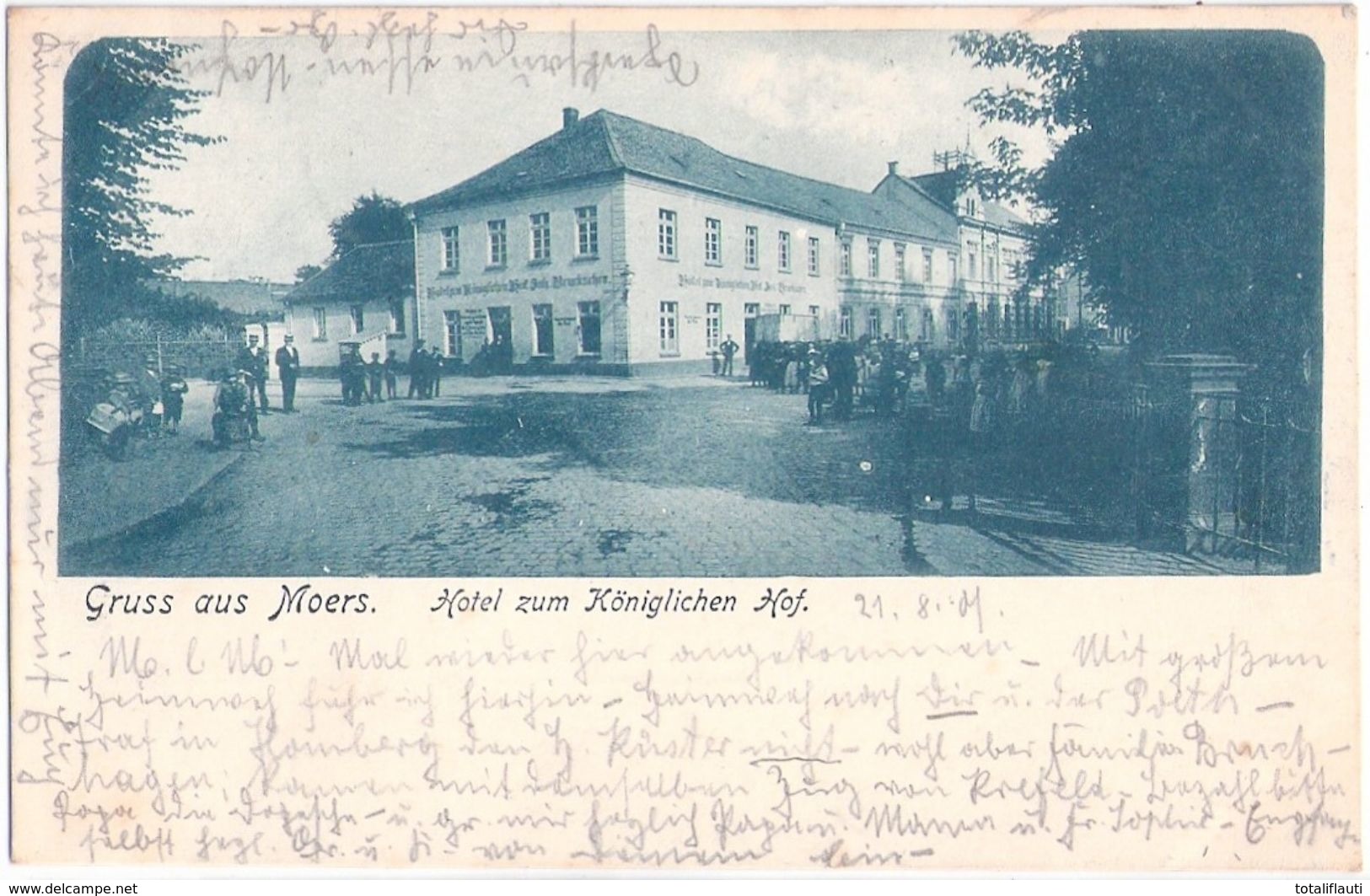 Gruß Aus MOERS Mörs Hotel Zum Königlichen Hof Belebt Grünlich21.8.1901 Nach Venn - Moers