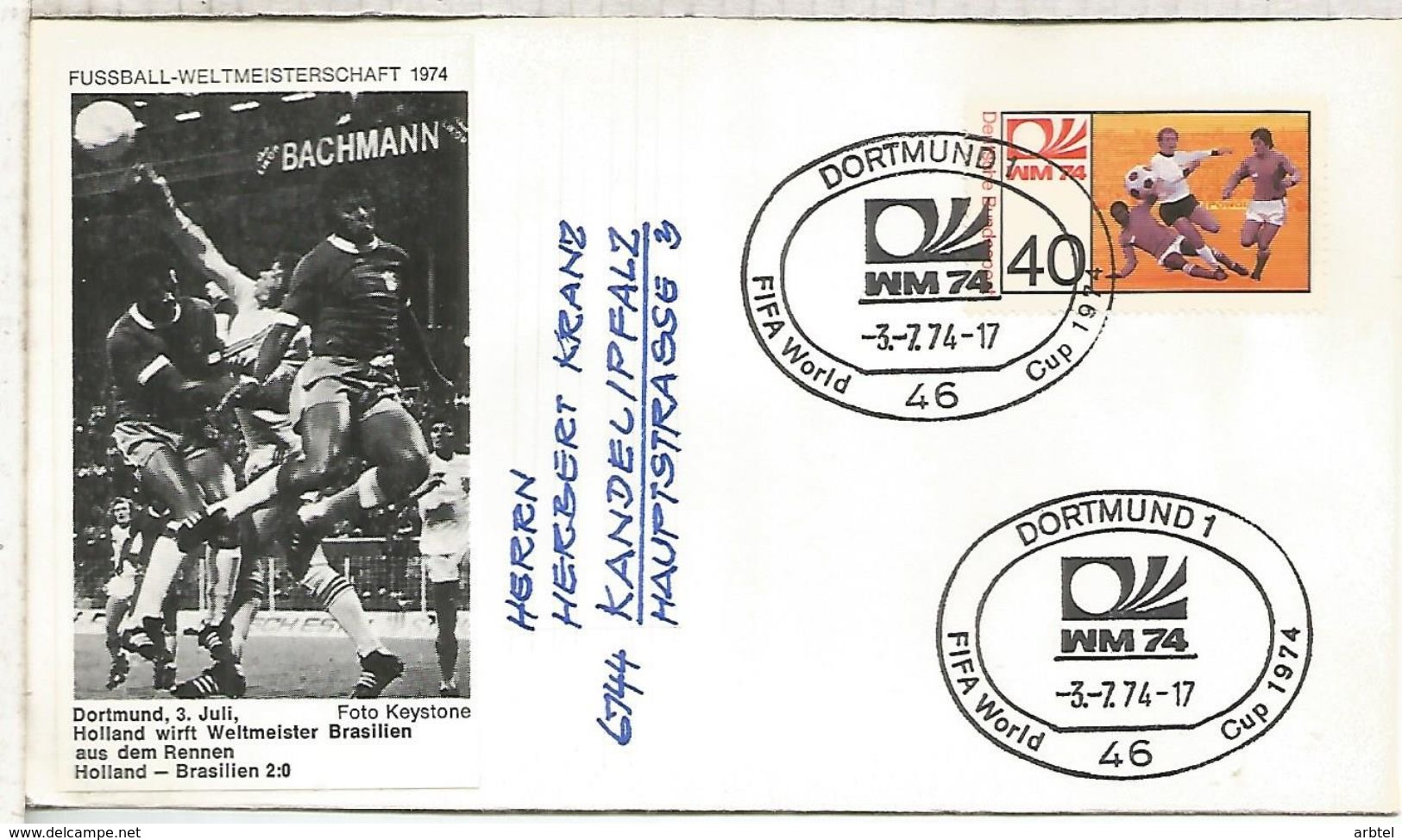 ALEMANIA 1974 FDC DORTMUND COPA MUNDIAL DE FUTBOL FOOTBALL WORLD CUP - 1974 – Alemania Occidental