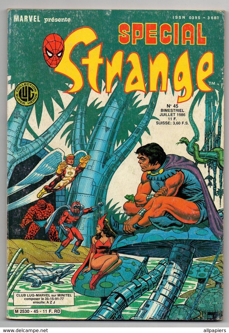 Spécial Strange N°45 Les étranges X-MEN - Le Squelette De Serval - Cerebro - La Chose Et Angel De 1986 - Special Strange