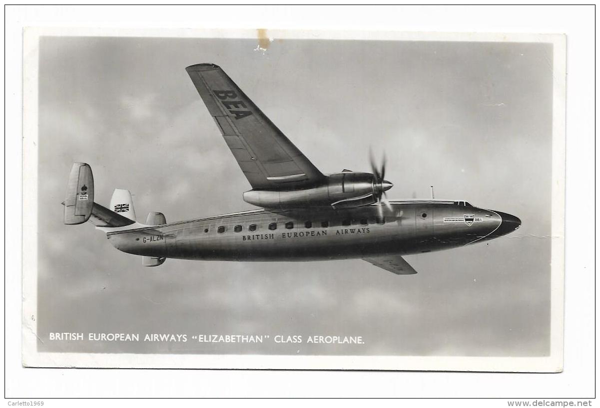 BRITISH EUROPEAN AIRWAYS " ELIZABETHAN " CLASS AEROPLANE 1953  - VIAGGIATA FP - 1946-....: Ere Moderne