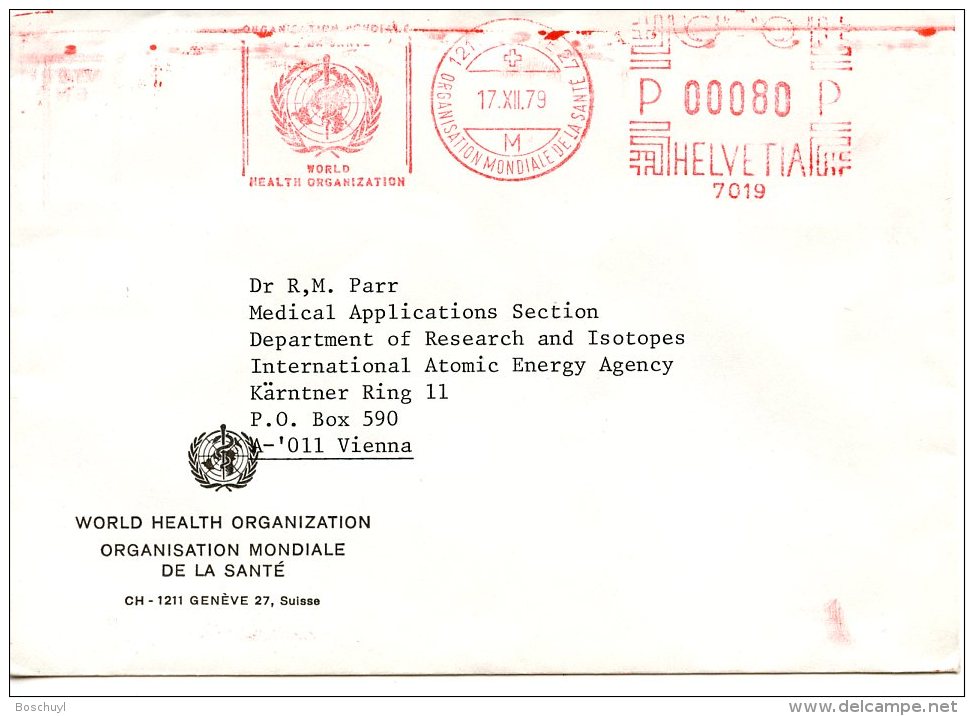 WHO Service Cover To IAEA United Nations Vienna, 1979, Machine Cancels On Front And Back - Officials